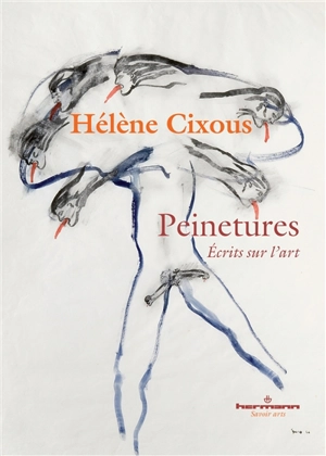 Peinetures : écrits sur l'art - Hélène Cixous