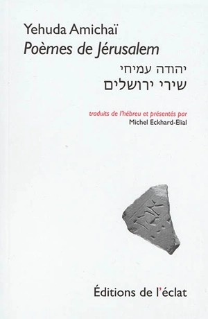 Poèmes de Jérusalem - Yehuda Amichai