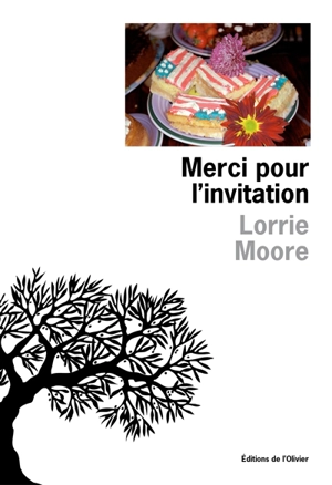 Merci pour l'invitation - Lorrie Moore