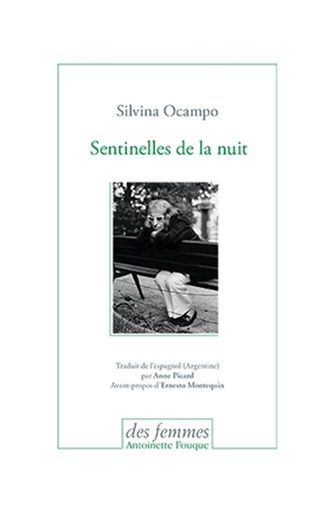 Sentinelles de la nuit - Silvina Ocampo