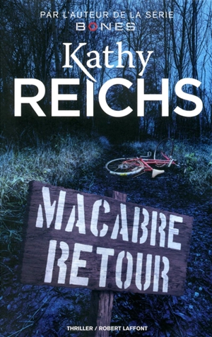 Macabre retour - Kathy Reichs