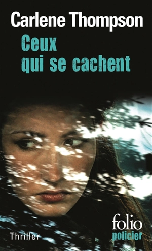 Ceux qui se cachent - Carlene Thompson