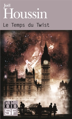 Le temps du twist - Joël Houssin