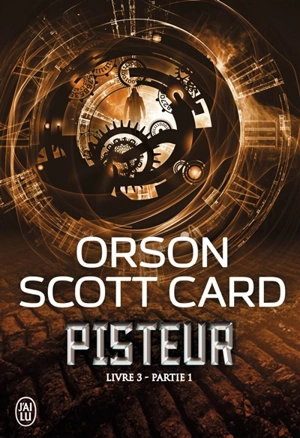 Pisteur. Livre 3. Vol. 1 - Orson Scott Card