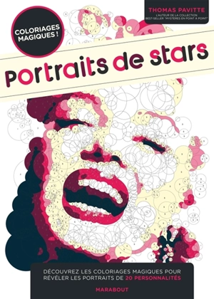 Portraits de stars : coloriages magiques ! - Thomas Pavitte