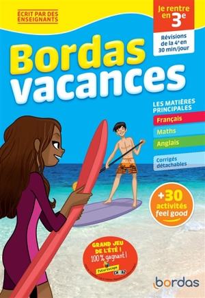 Bordas vacances : je rentre en 3e : révisions de la 4e en 30 minutes par jour