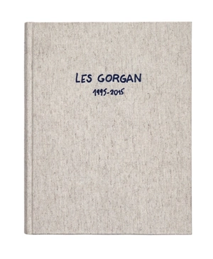 Les Gorgan : 1995-2015 - Mathieu Pernot
