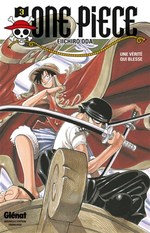 One Piece : édition originale. Vol. 3. Une vérité qui blesse - Eiichiro Oda