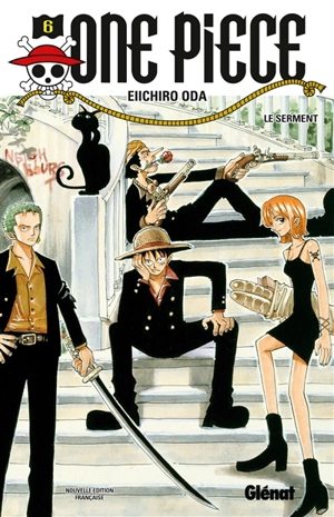One Piece : édition originale. Vol. 6. Le serment - Eiichiro Oda