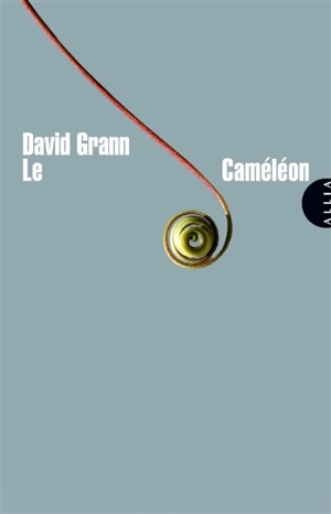 Le caméléon : les multiples vies de Frédéric Bourdin - David Grann