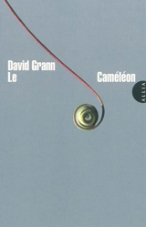 Le caméléon : les multiples vies de Frédéric Bourdin - David Grann