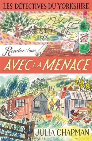 Une enquête de Samson et Delilah, les détectives du Yorkshire. Vol. 7. Rendez-vous avec la menace - Julia Chapman