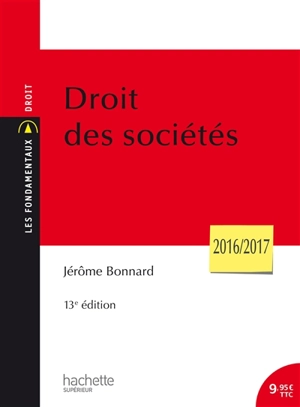 Droit des sociétés : 2016-2017 - Jérôme Bonnard