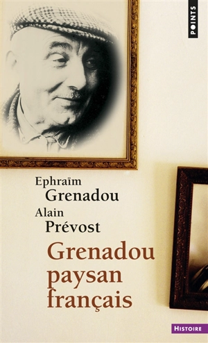 Grenadou, paysan français - Ephraïm Grenadou