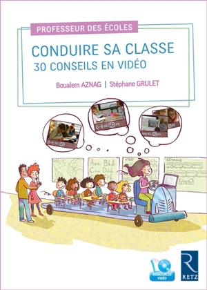 Conduire sa classe : 30 conseils en vidéo - Boualem Aznag