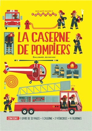 La caserne de pompiers - Christopher Oxlade