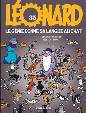 Léonard. Vol. 35. Le génie donne sa langue au chat - Bob De Groot