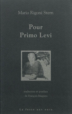 Pour Primo Levi - Mario Rigoni Stern