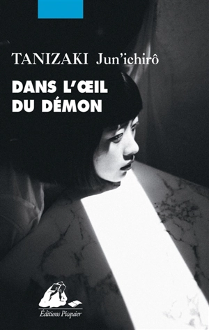 Dans l'oeil du démon - Jun'ichiro Tanizaki