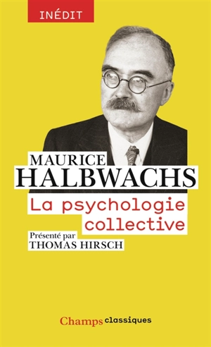 La psychologie collective - Maurice Halbwachs