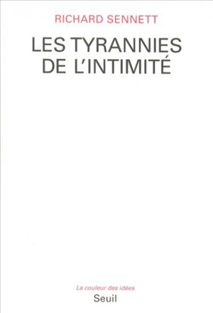 Les tyrannies de l'intimité - Richard Sennett