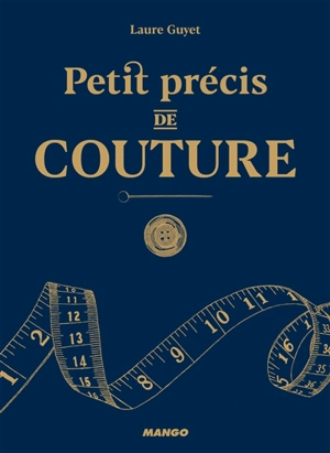 Petit précis de couture - Laure Guyet