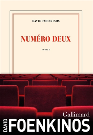 Numéro deux - David Foenkinos