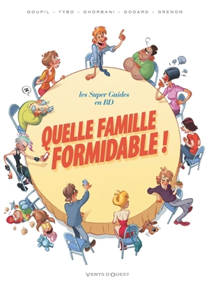 Quelle famille formidable ! - Jacky Goupil