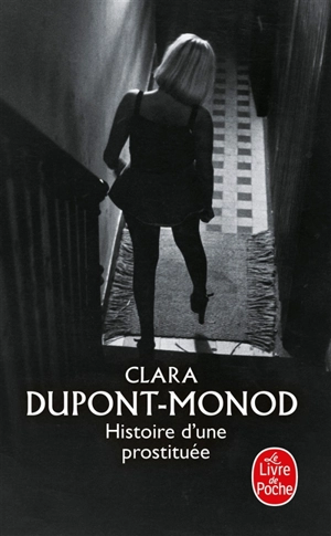 Histoire d'une prostituée - Clara Dupont-Monod