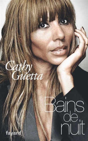 Bains de nuit - Cathy Guetta