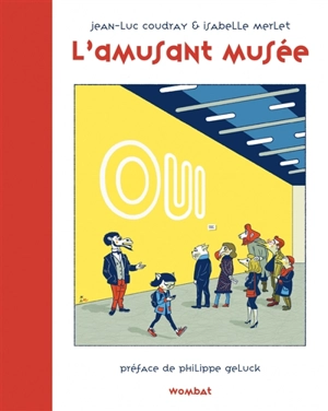 L'amusant musée ou Le jeu de l'art - Jean-Luc Coudray