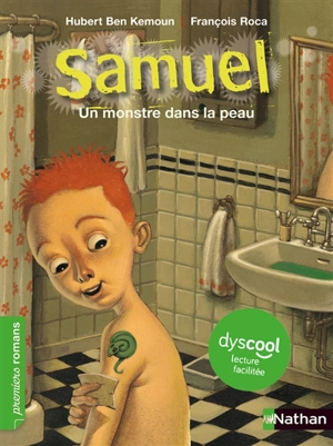 Samuel. Un monstre dans la peau - Hubert Ben Kemoun