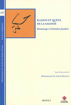 Raison et quête de la sagesse : hommage à Christian Jambert