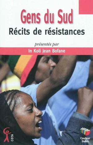 Gens du Sud : récits de résistances