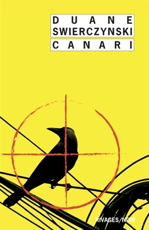 Canari - Duane Swierczynski