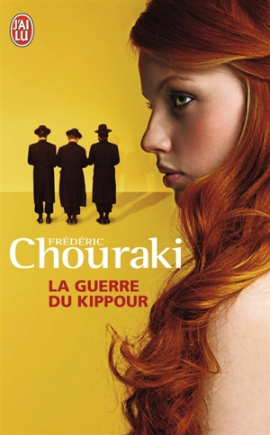 La guerre du Kippour - Frédéric Chouraki