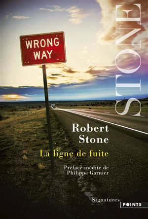 La ligne de fuite - Robert Stone