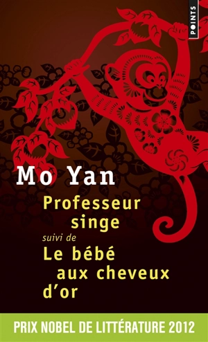 Professeur singe. Le bébé aux cheveux d'or - Mo Yan