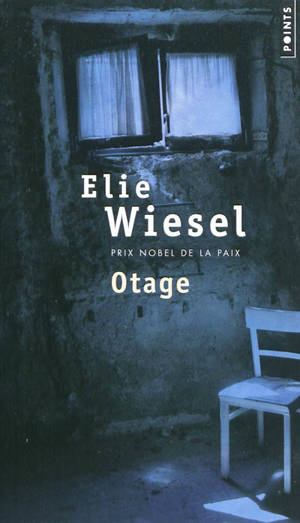 Otage - Elie Wiesel