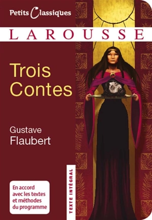 Trois contes - Gustave Flaubert