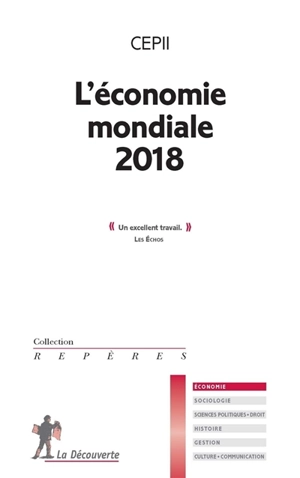 L'économie mondiale 2018 - Centre d'études prospectives et d'informations internationales (France)