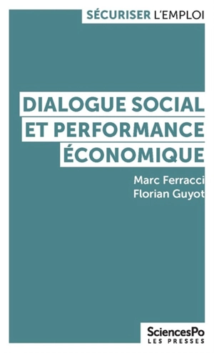 Dialogue social et performance économique - Marc Ferracci