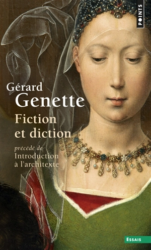Fiction et diction. Introduction à l'architexte - Gérard Genette