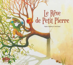 Le rêve de Petit Pierre - Régine Joséphine