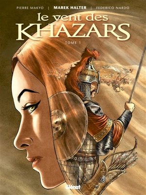 Le vent des Khazars. Vol. 1 - Makyo