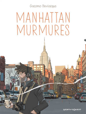 Manhattan murmures - Giacomo Bevilacqua