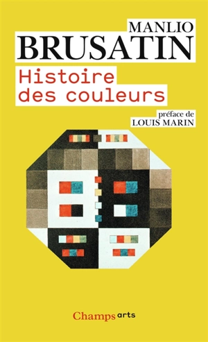 Histoire des couleurs - Manlio Brusatin