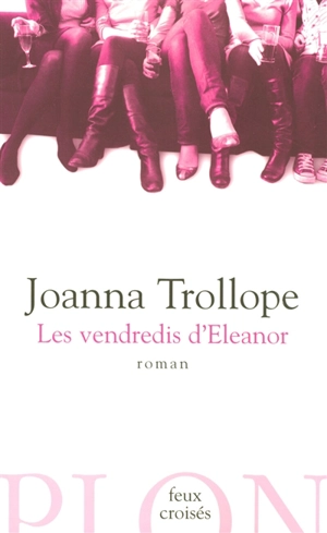 Les vendredis d'Eleanor - Joanna Trollope