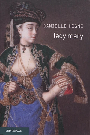 Lady Mary - Danielle Digne