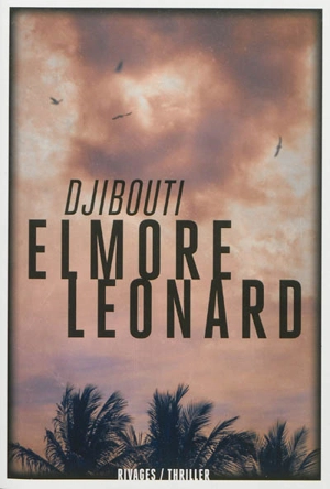 Djibouti - Elmore Leonard